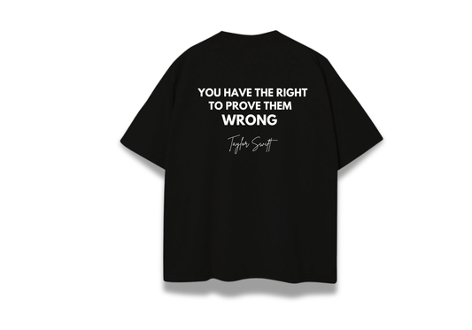 PROVE THEM WRONG
